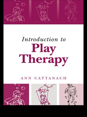 cover image of Introduction to Play Therapy